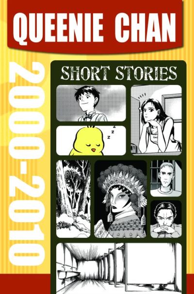 Queenie Chan Short Stories - 2000-2010